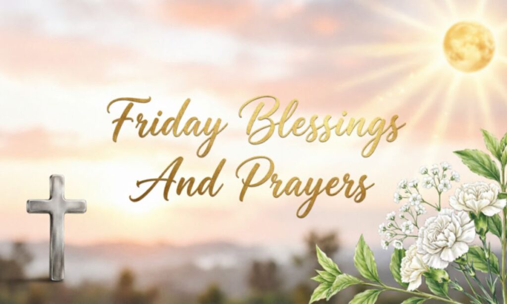 friday-morning-blessings-and-prayers-quotes