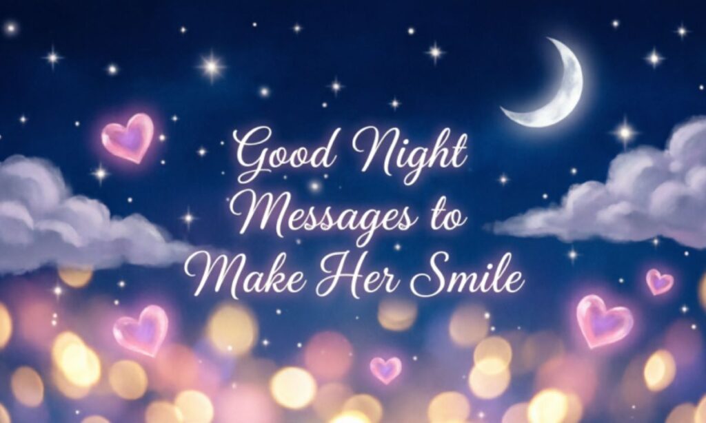 good-night-messages-to-make-her-smile