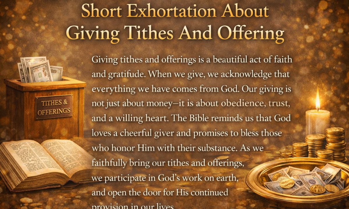 Short Exhortation About Giving Tithes And Offering