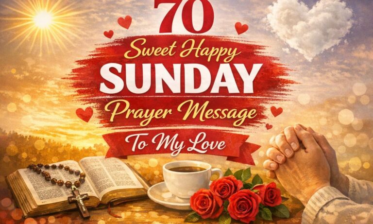 70-sweet-happy-sunday-prayer-message-to-my-love